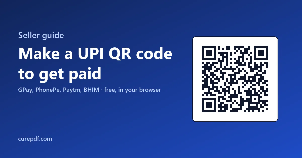 How to Make a UPI QR Code to Get Paid (Free, Never Expires)